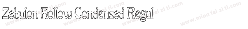 Zebulon Hollow Condensed Regular字体转换